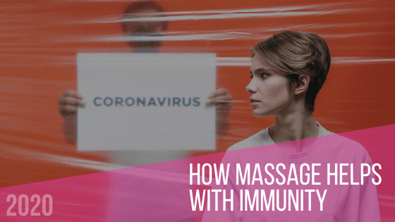 How Massage Helps Improve Immunity