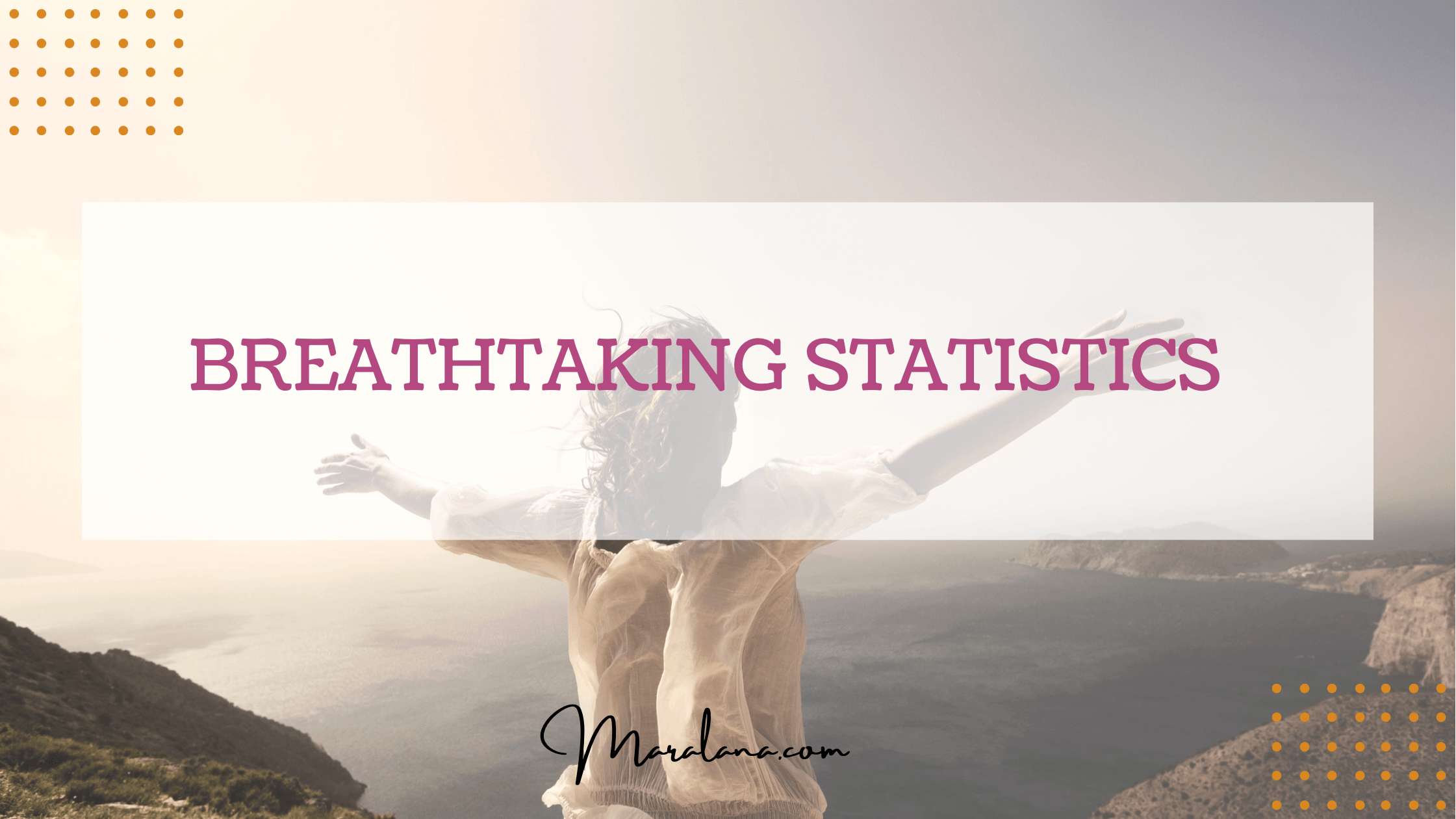 Breathtaking Statistics
