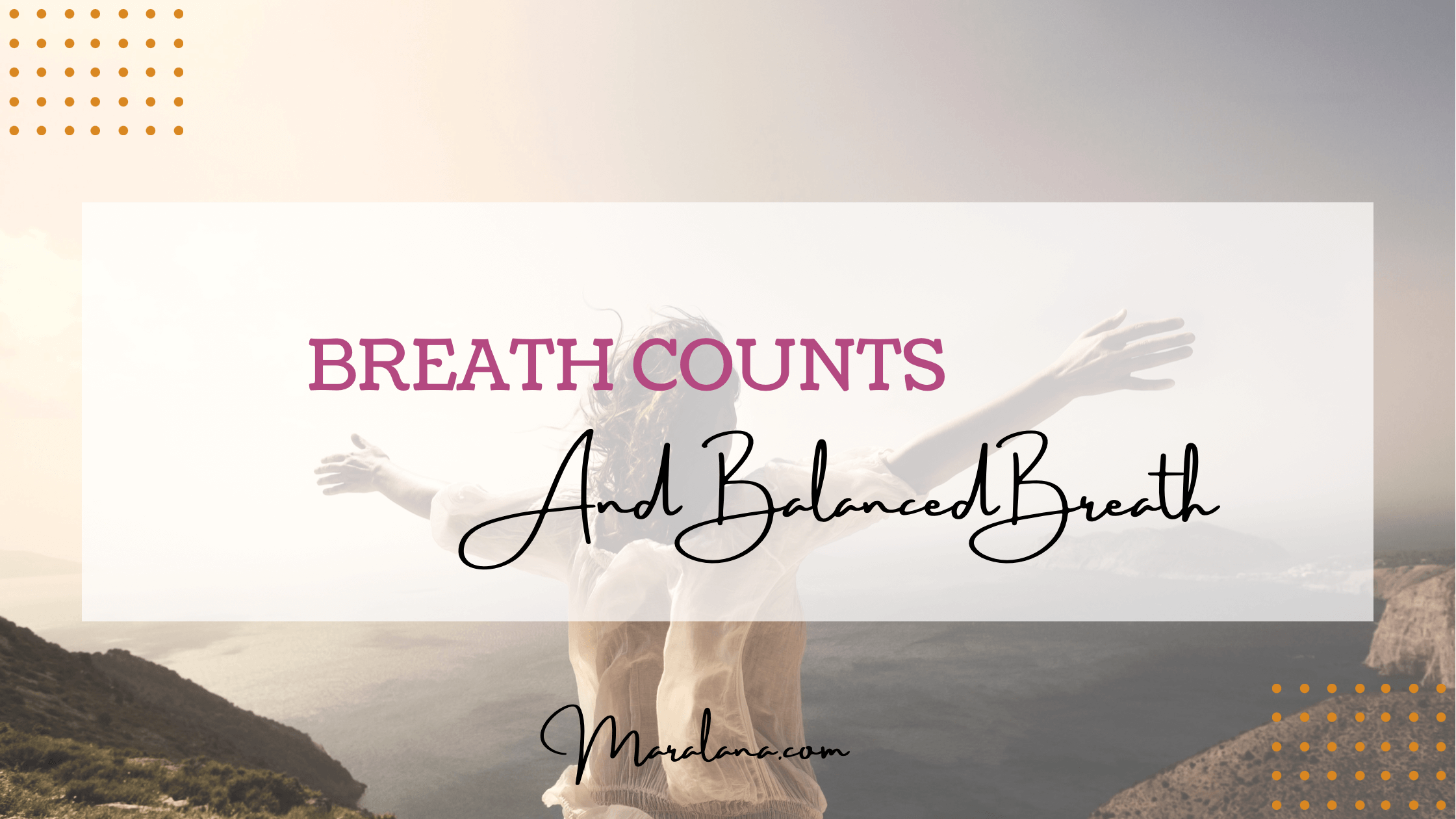 Breath Counts and Breathing in Balanced Breath