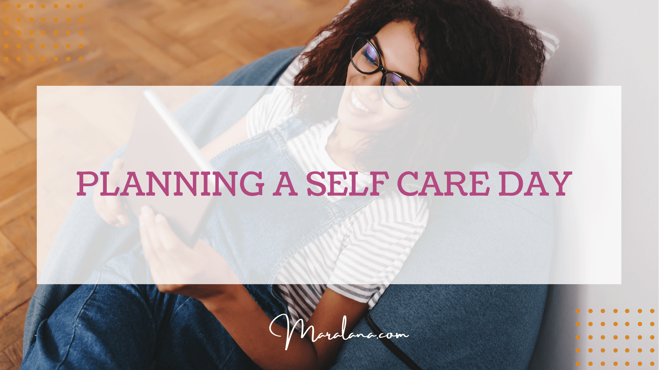 Planning a Self Care Day